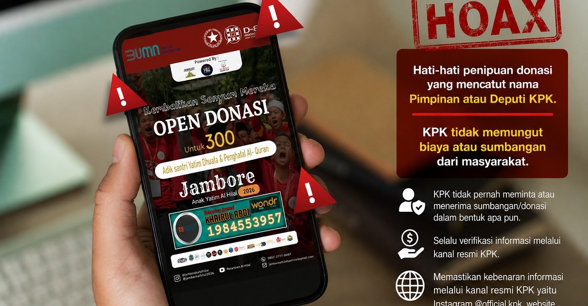 [Klarifikasi] – Waspada modus penipuan donasi atas nama Pimpinan/Deputi KPK